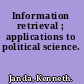 Information retrieval ; applications to political science.