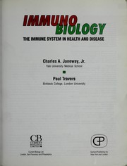 Immunobiology : the immune system in health and disease /