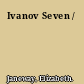 Ivanov Seven /