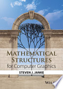 Mathematical structures for computer graphics /