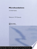 Microfoundations a critical inquiry /