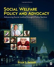 Social welfare policy and advocacy : advancing social justice through 8 policy sectors /