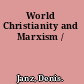 World Christianity and Marxism /