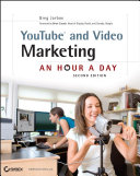 YouTube and video marketing an hour a day /