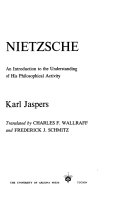 Nietzsche : an introduction to the understanding of his philosophical activity /