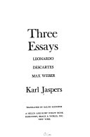 Three essays: Leonardo, Descartes, Max Weber /