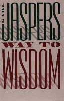 Way to wisdom : an introduction to philosophy /