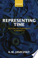 Representing time an essay on temporality as modality /