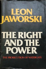 The right and the power : the prosecution of Watergate /
