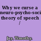 Why we curse a neuro-psycho-social theory of speech /