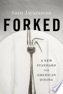 Forked : a new standard for American dining /