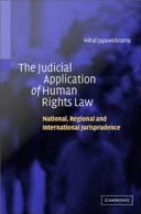 The judicial application of human rights law national, regional, and international jurisprudence /