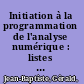 Initiation à la programmation de l'analyse numérique : listes et récursivité OCAML-ERLANG /