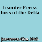 Leander Perez, boss of the Delta