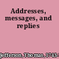 Addresses, messages, and replies