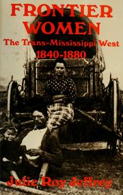 Frontier women : the trans-Mississippi West, 1840-1880 /