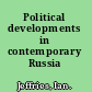 Political developments in contemporary Russia