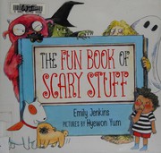 The fun book of scary stuff /