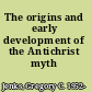 The origins and early development of the Antichrist myth