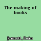 The making of books