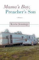 Mama's boy, preacher's son : a memoir /