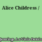 Alice Childress /