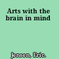 Arts with the brain in mind