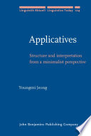 Applicatives structure and interpretation from a minimalist perspective /