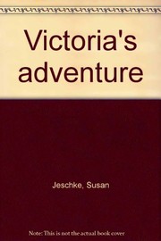 Victoria's adventure /