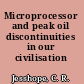 Microprocessor and peak oil discontinuities in our civilisation /