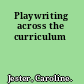 Playwriting across the curriculum