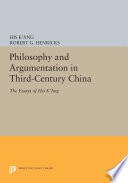 Philosophy and argumentation in third-century China : the essays of Hsi Kʻang /