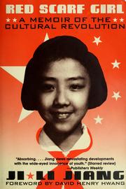 Red scarf girl : a memoir of the Cultural Revolution /