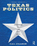 Texas politics governing the lone star state /