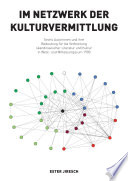 Im Netzwerk der Kulturvermittlung : sechs Autorinnen und ihre Bedeutung für die Verbreitung skandinavischer Literatur und Kultur in West- und Mitteleuropa um 1900 /