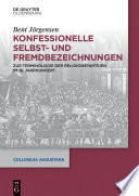 Konfessionelle Selbst- und Fremdbezeichnungen : zur Terminologie der Religionsparteien im 16. Jahrhundert /