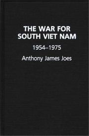 The war for South Viet Nam, 1954-1975 /