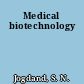 Medical biotechnology