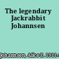 The legendary Jackrabbit Johannsen