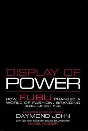 Display of power : how FUBU changed a world of fashion, branding and lifestyle /