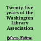 Twenty-five years of the Washington Library Association