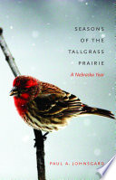 Seasons of the tallgrass prairie : a Nebraska year /