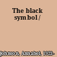 The black symbol /