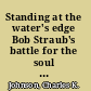 Standing at the water's edge Bob Straub's battle for the soul of Oregon /