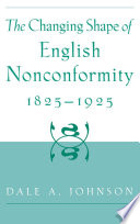 The changing shape of English nonconformity, 1825-1925