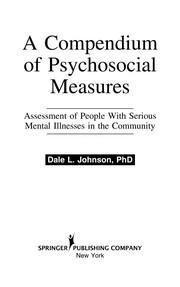 A compendium of psychosocial measures : assessment of people with serious mental illnesses in the community /