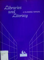 Libraries and literacy : a planning manual /