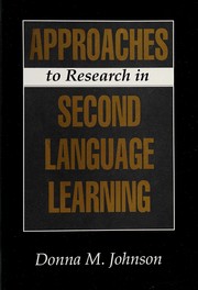 Approaches to research in second language learning /