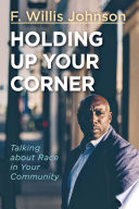 Holding up your corner : talking about race in your community /