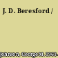 J. D. Beresford /